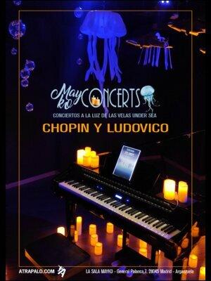 Mayko Concerts Under Sea, Chopin y Ludovico a la luz de las velas