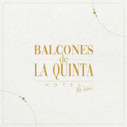 Hotel Balcones De La Quinta