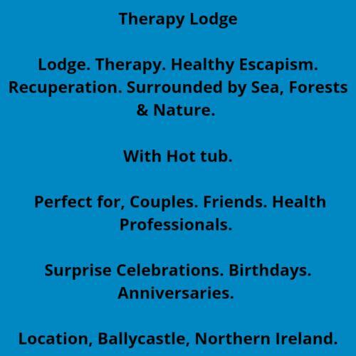 Therapy Lodge Ballycastle