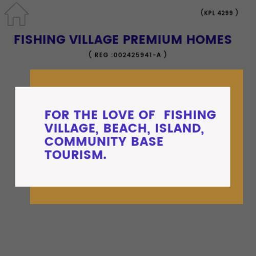 Fishing Village Premium Homes