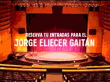 Entradas en Teatro Jorge Elicer Gaitn