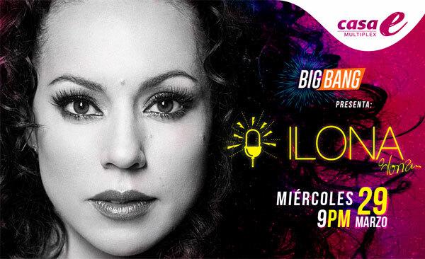 Big Bang en Casa E presenta: Ilona 