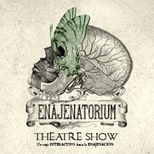 Enajenatorium Theatre Show