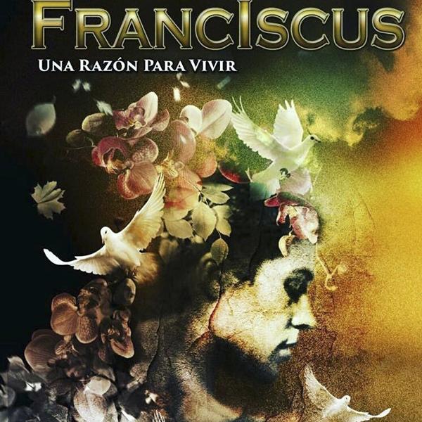 Franciscus - Una razón para Vivir