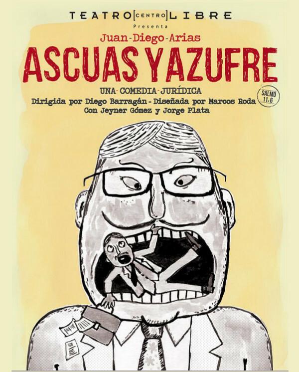 Ascuas y Azufre, una comedia jurídica