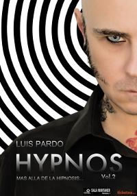 Hypnos Vol.2, Más allá de la Hipnosis - Luis Pardo