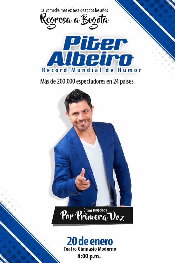 'Por Primera Vez' - Piter Albeiro regresa a Bogotá