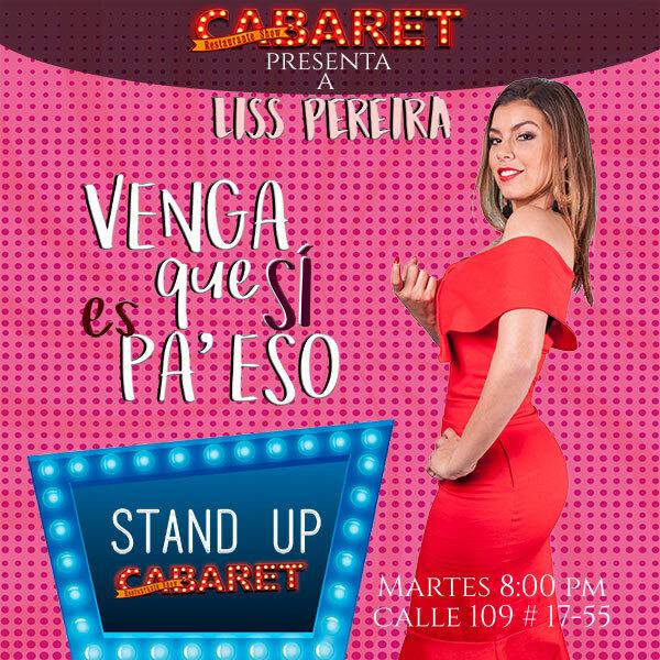 Stand Up Cabaret presenta: Liss Pereira