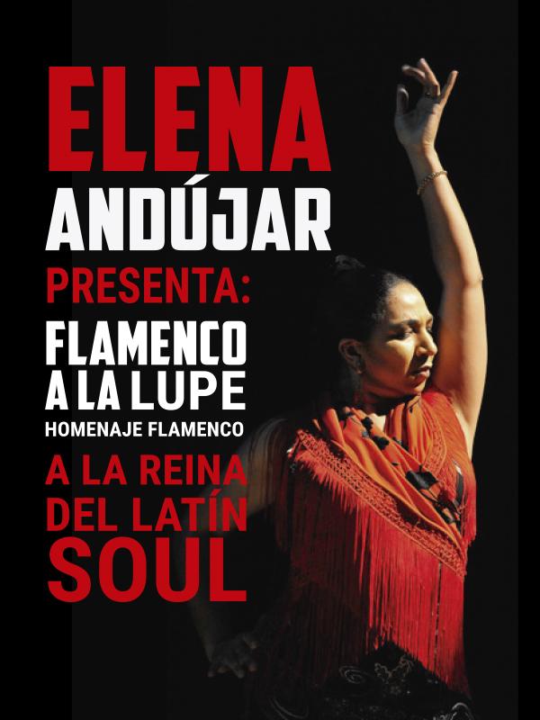 Flamenco a la Lupe - Elena Andújar