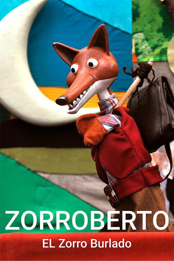 Zorroberto, el zorro burlado