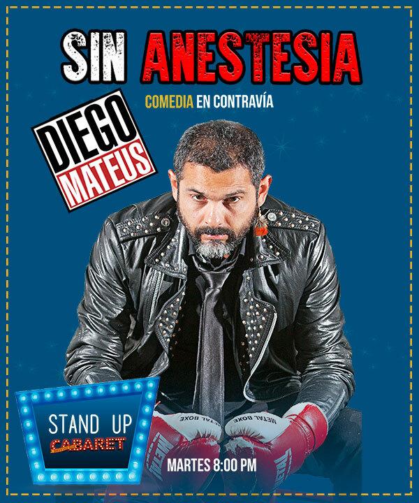 Stand Up Cabaret presenta: Sin Anestesia