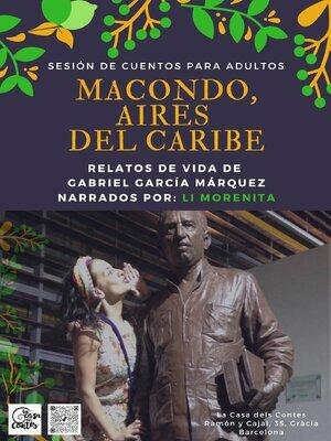 Macondo, aires del Caribe: Cuentos de Gabriel García Márquez