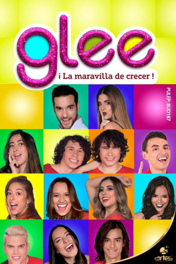 Glee, la maravilla de crecer