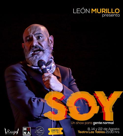 León Murillo - Soy, un espectáculo para gente normal