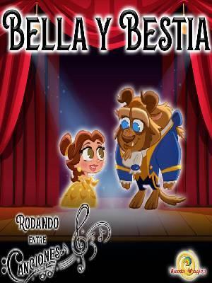 Bella y Bestia: Rodando entre Canciones
