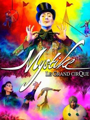 Mystike - Le Grand Cirque, en Mataró