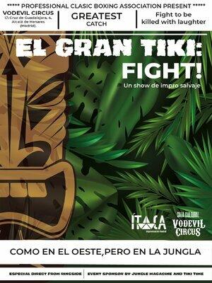EL GRAN TIKI: Fight! 