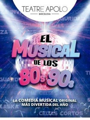El Musical de los 80s-90s, en Barcelona