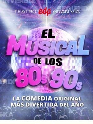El musical de los 80s 90s, en Madrid