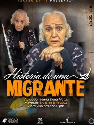 Teatro en 15: Historia de una migrante