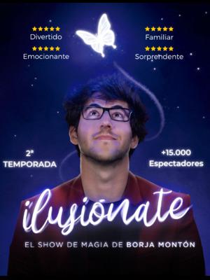 Ilusiónate - Show de Magia Borja Montón