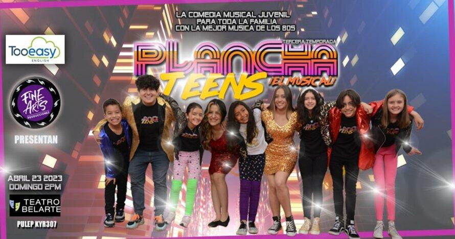 Plancha Teens, el musical