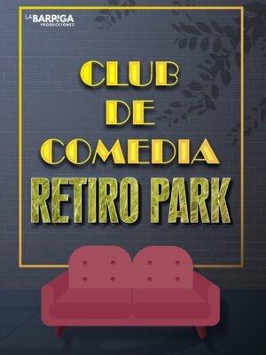 Club de Comedia Retiro Park