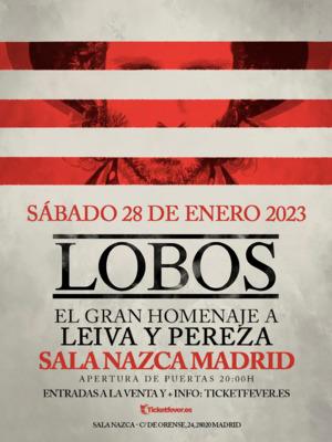 LOBOS - Tributo a Leiva y Pereza en Madrid