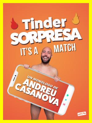 Tinder Sorpresa - Andreu Casanova, en Madrid