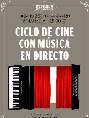Ciclo de cine con música en directo - Siete Ocasiones