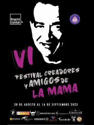 Festival VI Creadores y Amigos de la Mamá