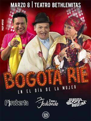 Bogotá ríe 3 - Don Jediondo, La Bruja Dioselina, Piroberta