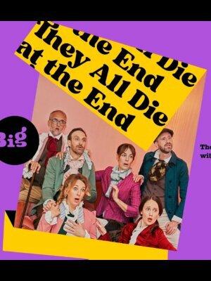 They All Die at the End: The Improvised Play with a Terrible End