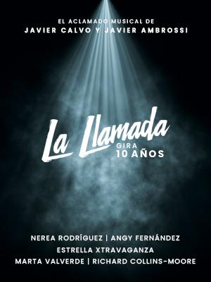 La Llamada, El Musical 