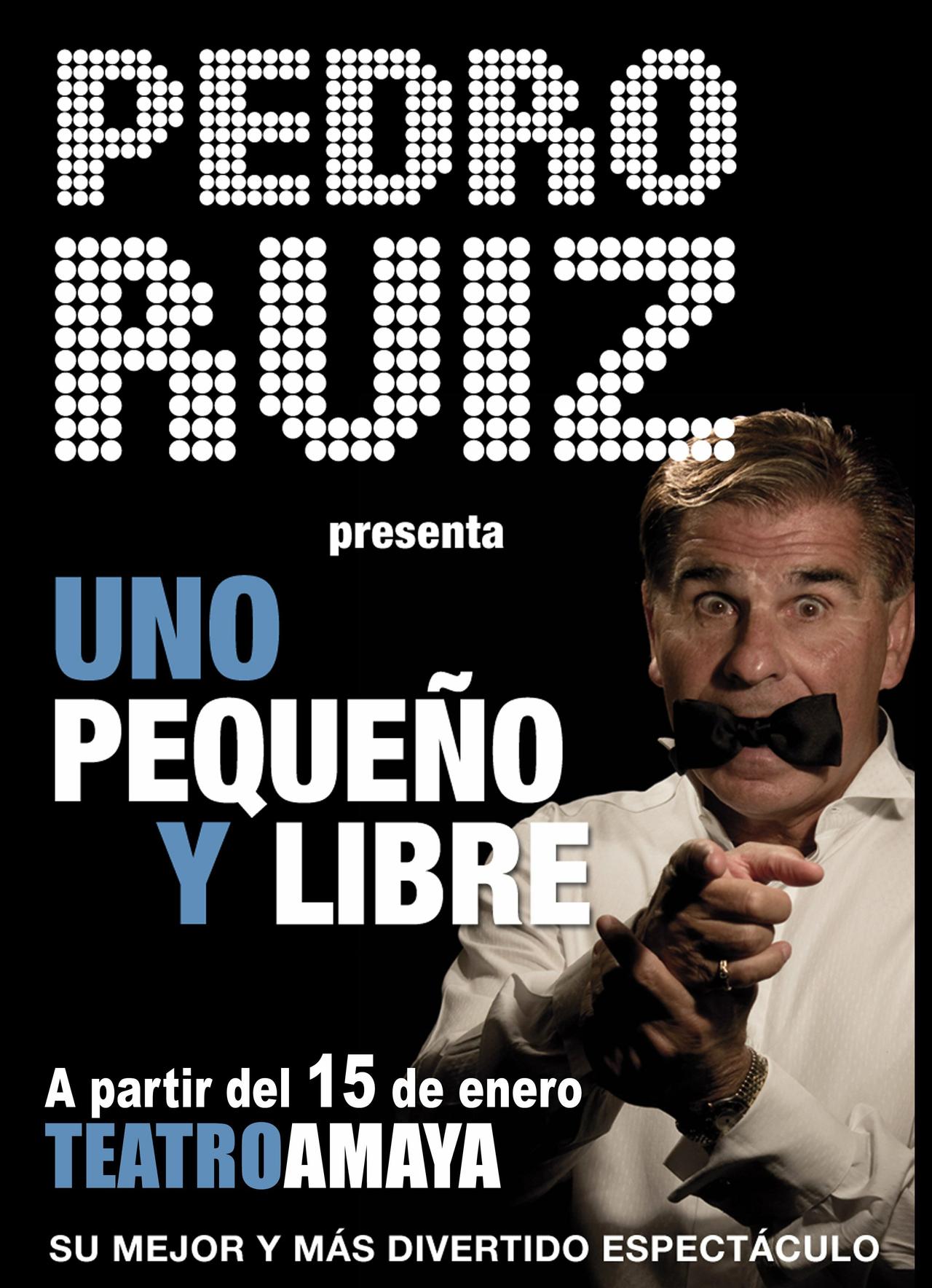 Pedro Ruiz  - Uno pequeño y libre
